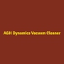 A & H Dynamics Vacuum Cleaners