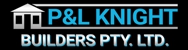 P & L Knight Builders Pty. Ltd. - Building Contractors