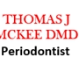 Thomas J McKee DMD