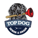 Top Dog Sewer & Drain - Sewer Cleaners & Repairers