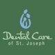 Dental Care of St. Joseph