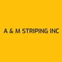 A & M Striping, Inc