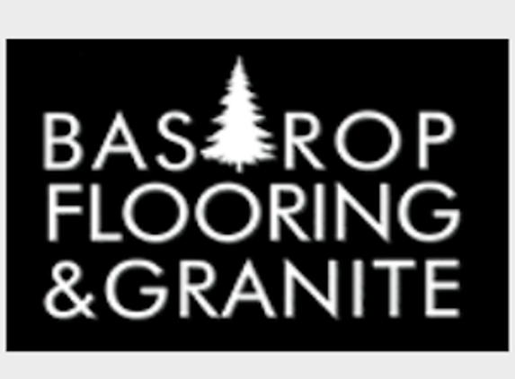 Bastrop Flooring & Granite - Bastrop, TX