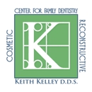 A Center For Family Dentistry - Keith Kelley D.D.S. - Dentists