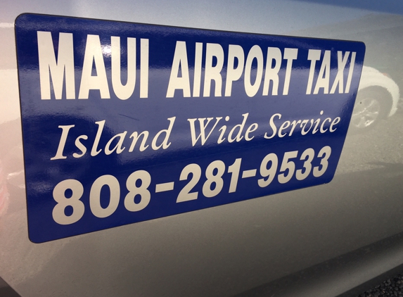 Maui Airport Taxi LLC - Kihei, HI. Driver said they will even do trips to Hana or wherever you want to go....