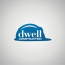 Dwell Construction - General Contractors