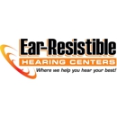 Ear-Resistible Hearing Center - Hearing Aids-Parts & Repairing