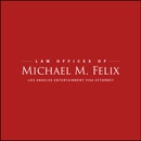 Law Offices of Michael M. Felix - Immigration Law Attorneys