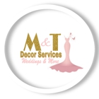 M & T Decor Services Wedding and More