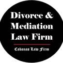 Divorce & Mediation Law Firm Cabanas Law Firm - Attorneys