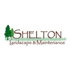 Shelton Landscape & Maintenance