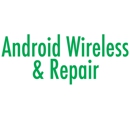 Android Wireless & Repair - Mobile Device Repair