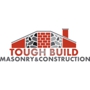 Tough Build Masonry & Construction Inc