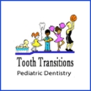 Tooth Transitions Pediatric Dentistry - Dentists