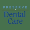 Preserve Dental Care gallery
