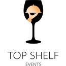 Top Shelf Events - Party & Event Planners