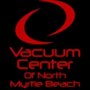 Vacuum Center of North Myrtle Beach - Vacuum Cleaners-Repair & Service