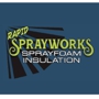 Rapid Sprayworks Sprayfoam Insulation