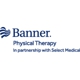 Banner Physical Therapy - Cortaro
