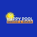 Happy Pool Service & Repair - Swimming Pool Repair & Service