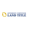 Attorney Certified Land Title gallery