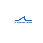 Glassworks Plus