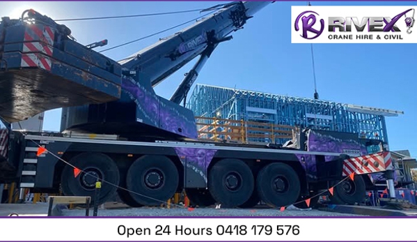 Rivex Crane Hire & Civil. Open 24 Hours 0418 179 576