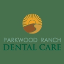 Parkwood Ranch Dental Care - Dentists