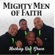 Gospel Recording Artist Mighty Men of Faith