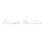 Believable Skin Care