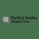 Perfect Smiles Dental Care - Dentists