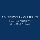 B. Ashley Andrews Attorney At Law, PLLC - Attorneys