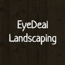 Eyedeal Landscaping LLC - Lawn Maintenance