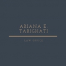 Law Offices of Ariana E Tarighati, LPA - Criminal Law Attorneys