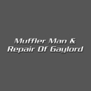 Muffler Man & Repair Of Gaylord - Mufflers & Exhaust Systems