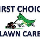 FIRST CHOICE LAWN CARE