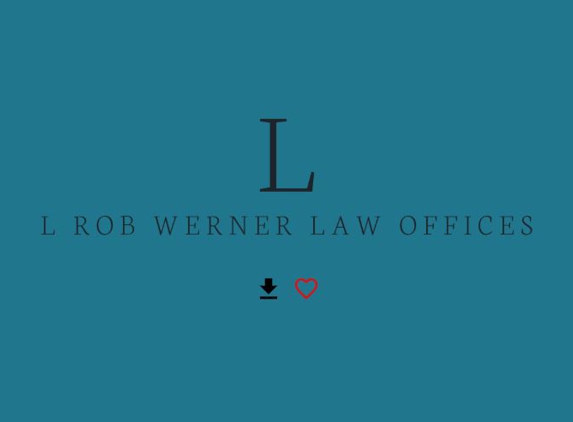 L Rob Werner Law Offices - Pasadena, CA. bankruptcy lawyers near me