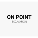 On Point Excavation - Excavation Contractors