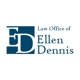 Dennis Ellen Law Office