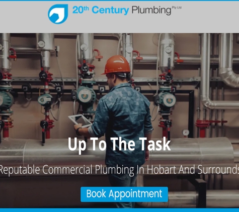 20th Century Plumbing - Derwent Park, TAS. Up To The Task