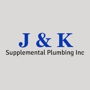 J & K Supplemental Plumbing Inc