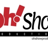 Oh! Show Productions Video gallery
