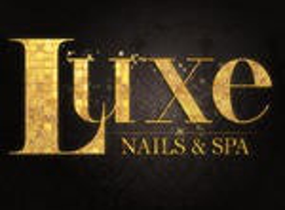 Luxe Nails & Spa - Scottsdale, AZ