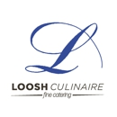 Loosh Culinaire - Caterers