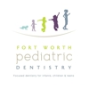 Fort Worth Pediatric Dentistry