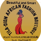 Tila-Dion African Fashion Boutique