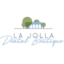 La Jolla Dental Boutique - Cosmetic Dentistry