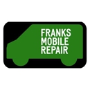 Franks Mobile Repairs - Auto Repair & Service
