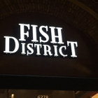 Fish District