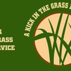 A Kick in the Grass Lawn Service L.L.C.